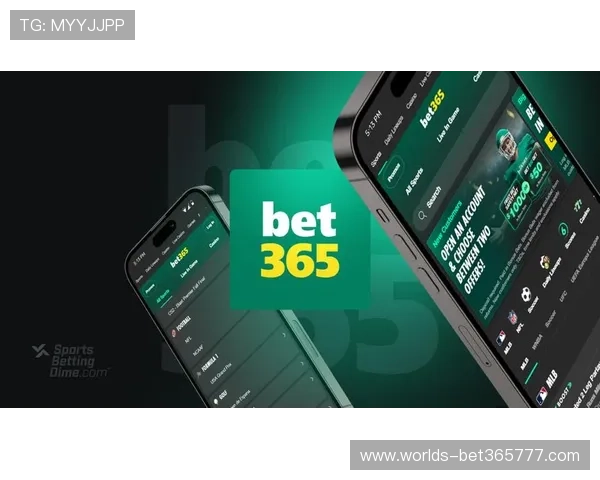 Bet 365旗舰厅下载官网安全可靠,玩家放心体验各种体育博彩和娱乐平台 Bet 365旗舰厅下载官网安全可靠,玩家放心体验各种体育博彩和娱乐平台