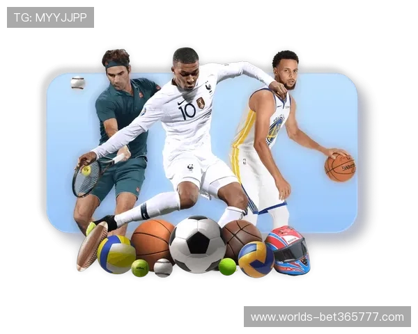 丰富的bet365手机版体育赛事覆盖让竞猜选择更多样化